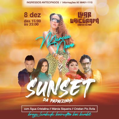 Imagem do evento Sunset da Papaizinha com Marcia novo e convidados