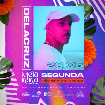 Imagem do evento Delacruz no Melanina