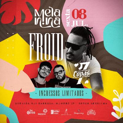 Imagem do evento Froid no Melanina