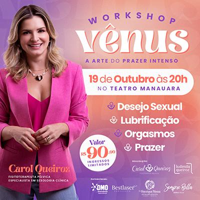 Imagem do evento Workshop Vênus com Carol Queiroz