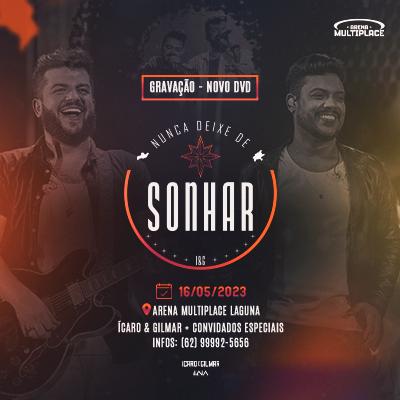 Imagem do evento Gravação DVD Ícaro e Gilmar - Nunca Deixe de Sonhar