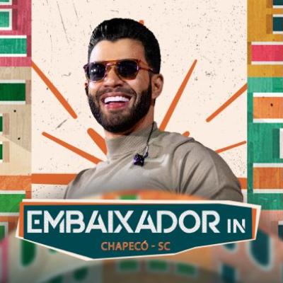 Imagem do evento Embaixador in Chapecó