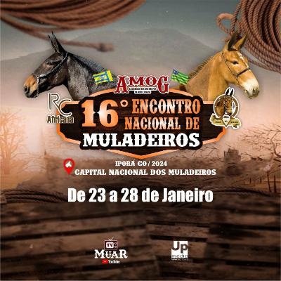 Imagem do evento 16° Encontro Nacional de Muladeiros do Oeste Goiano