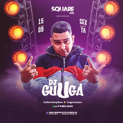 Imagem do evento Baile da Square com Dj Guuga