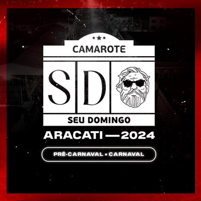 Imagem do evento Camarote Seu Domingo Aracati 2024