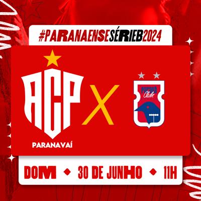 BaladAPP | AC Paranavaí X Paraná Clube