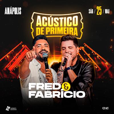 Imagem do evento Acústico de Primeira - Fred & Fabrício