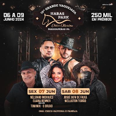 Imagem do evento 18° Vaquejada do Haras Park Chico Oliveira