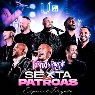 Imagem do evento U club apresenta: Turma do Pagode