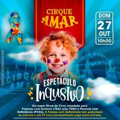 Imagem do evento ESPETÁCULO INCLUSIVO CIRQUE AMAR | DOMINGO 27.10