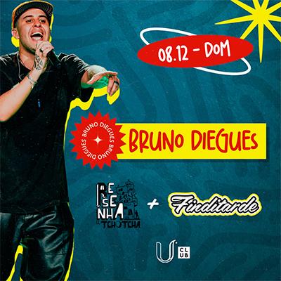 Imagem do evento U Club apresenta: Bruno Diegues