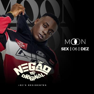 Imagem do evento Moon Apresenta: Negão Mc Original