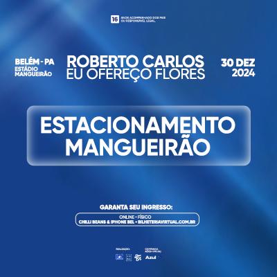 Imagem do evento Estacionamento Roberto Carlos