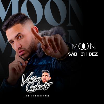 Imagem do evento Moon Apresenta: Vinícius Cavalcante + Dj's Residentes