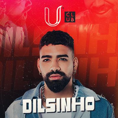 U Club Apresenta: Dilsinho em Novo Hamburgo