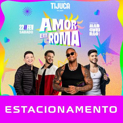 Imagem do evento ESTACIONAMENTO BLOCO AMOR EM ROMA 2025