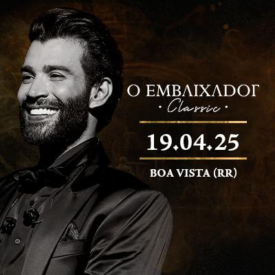 O Embaixador Classic - Gusttavo Lima em Boa Vista