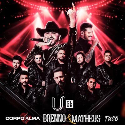 Imagem do evento U Club apresenta: Brenno e Matheus | Corpo e Alma