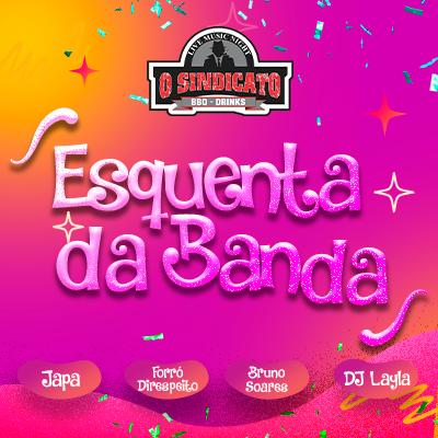 Imagem do evento Esquenta da Banda do Sindicato