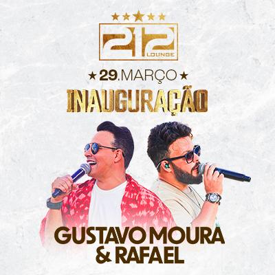 212 Lounge Inauguração | Gustavo Moura & Rafael em Rondonópolis