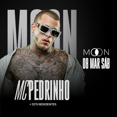 Imagem do evento Moon Apresenta: Mc Pedrinho