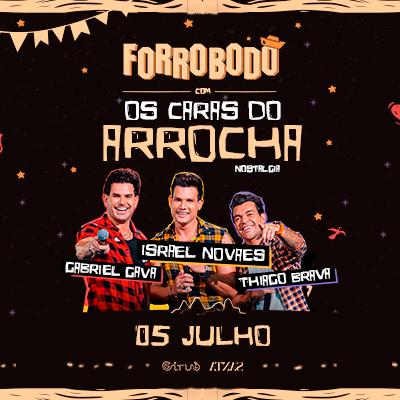 Forrobodo - Convida os Caras do Arrocha em Pará de Minas