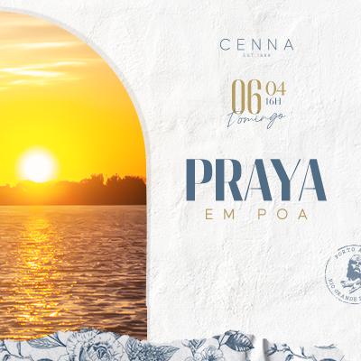 Imagem do evento CENNA - PRAYA EM POA