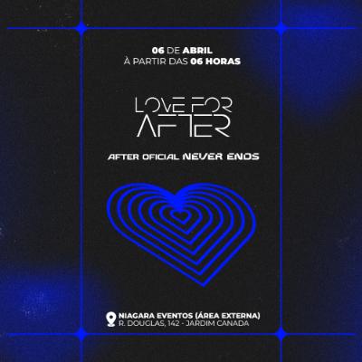 Imagem do evento Love for After - After Oficial NeverEnds