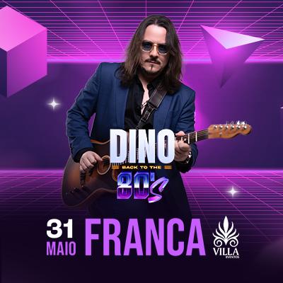 Dino Back To The 80’s em Franca