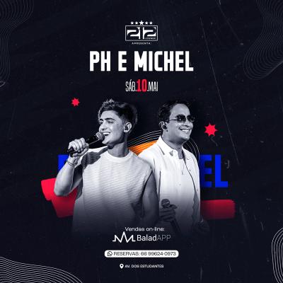 Imagem do evento PH e MICHEL