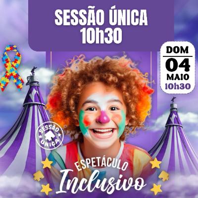 Imagem do evento 04.05 | Circo Celestia - Espetáculo Inclusivo