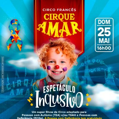 Imagem do evento 25.05 DOMINGO | CIRQUE AMAR - ESPETÁCULO INCLUSIVO