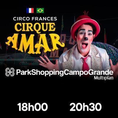 Imagem do evento 25.05 DOMINGO | CIRQUE AMAR  -  ÚLTIMO DIA