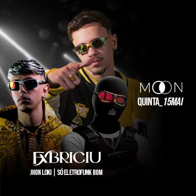 Imagem do evento Moon Apresenta: Fxbríciu + Jhon Loki + Soeletrofunk bom