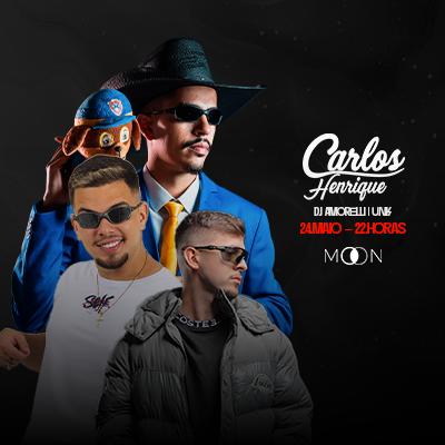 Imagem do evento Moon Apresenta: Amorelli + Dj Carlos Henrique + UNK