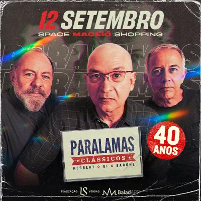 Paralamas do Sucesso | 40 Anos em Maceió