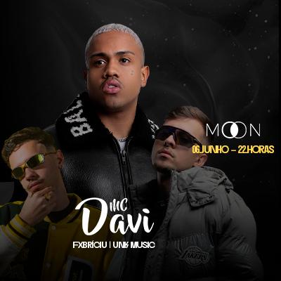 Imagem do evento Moon Apresenta: Mc Davi + FXbríciu + UNK Music