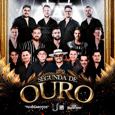 Imagem do evento U Club apresenta: Segunda de Ouro com São Francisco e Tche Garotos