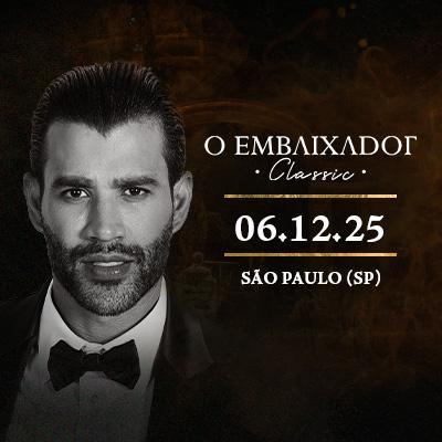 Embaixador Classic | Gusttavo Lima em São Paulo