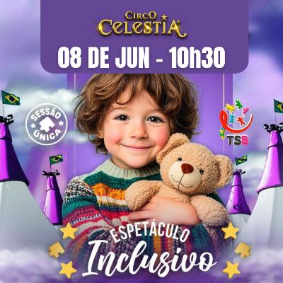 Imagem do evento 08.06 | Circo Celestia | Espetáculo Inclusivo