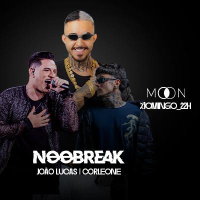 Imagem do evento Moon Apresenta: Noobreak + João Lucas + Corleone