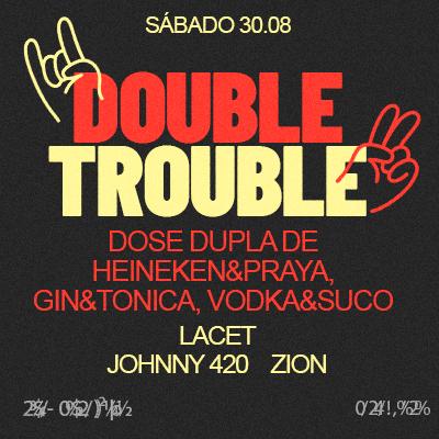 Imagem do evento COOLTURE | DOUBLE TROUBLE | SÁBADO 30/08