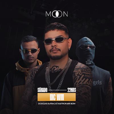 Imagem do evento MOON APRESENTA: MC WM | DOUGLAS SUTRA | SÓ ELETROFUNK BOM