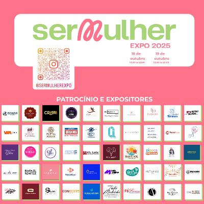 Imagem do evento Ser Mulher Expo 2025