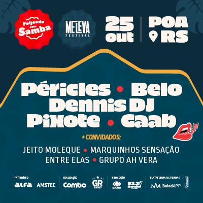 Feijoada com Samba + me Leva em Porto Alegre