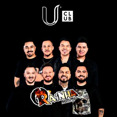 Imagem do evento U Club apresenta: Rainha Musical