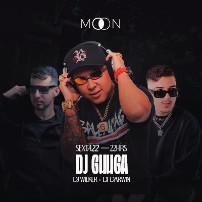 Imagem do evento Moon Apresenta: DJ GUUGA | DJ WILKER | DJ DARWIN