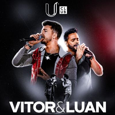 Imagem do evento U Club apresenta: VITOR e LUAN