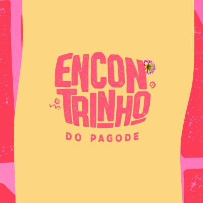 Imagem do evento Encontrinho do Pagode