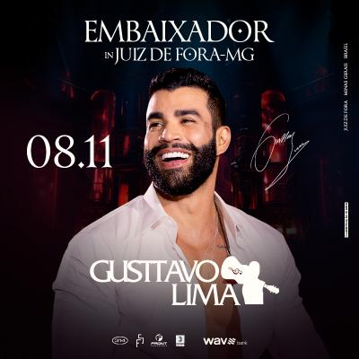 Embaixador - Gusttavo Lima em Juiz de Fora